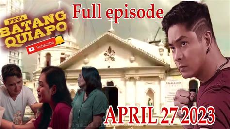 On Monday, February 13, 2023, the pilot episode peaked at more than 340,000 concurrent viewers on ABS-CBN Entertainments YouTube channel alone, amassing praises for riveting performances of the shows all-star ensemble. . Batang quiapo april 27 2023
